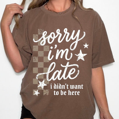 sorry im late clear film screen print