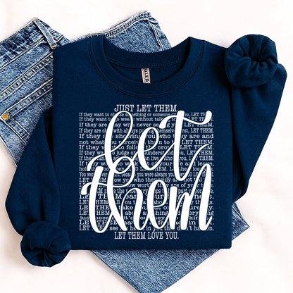 Let Them screen print transfer