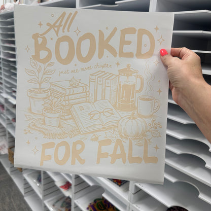all booked for fall screen print transfer•