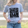 Take me to the River