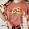 you are enough *clear film matte*