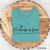 Kindness is free sprinkle it everywhere