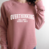 Overthinking all day every day