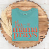this mama prays PUFF PRINT
