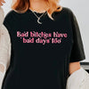 Bad bitches have bad days too