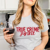True crime junkie